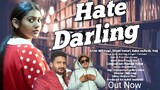 Hate Darling || Valentine's day Song || Shivani kumari || Farmani naaz