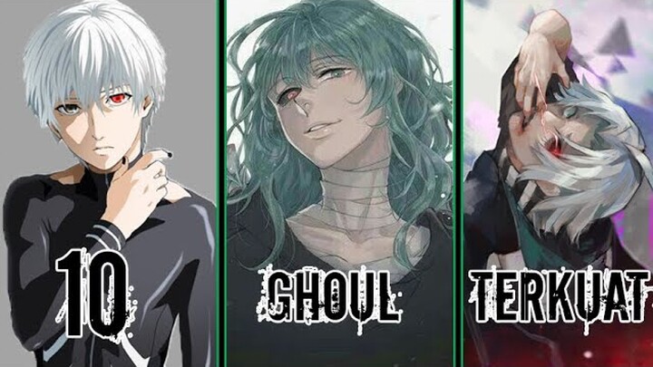 TAK TERHENTIKAN! Inilah 10 Ghoul Terkuat Di Anime Tokyo Ghoul!!