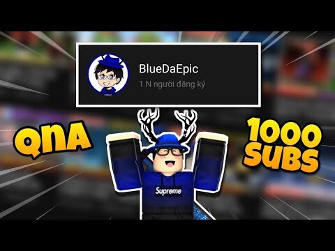 Thông báo EVENT QnA nhân dịp kênh đạt 1000 SUBSCRIBES!