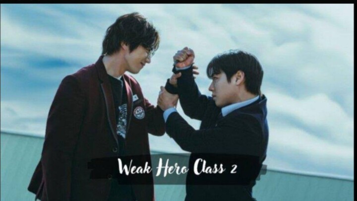 Weak Hero Class 2 Eps 4 Sub Indo
