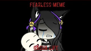 Fearless Meme || gacha life || Gusion Moongirlcat Gacha12