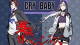 [Station B is so big, I can't find a cover with ten transpositions] "Cry Baby" [TV Anime "Tokyo Reve