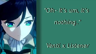 You comfort Venti [M4A] Venti x Listener (reverse comfort)