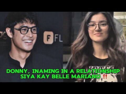 DONNY, INAMING IN A RELATIONSHIP SIYA KAY BELLE MARIANO‼️