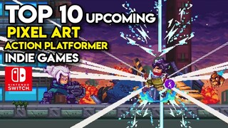 Top 10 Upcoming PIXEL ART ACTION PLATFORMER Indie Games on Nintendo Switch (Part 12) 2021, 2022, TBA