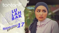 Dulu Dollah Daebak Episod 17