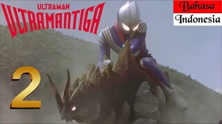 ULTRAMAN TIGA Episode 2 "Legenda Batu" (BAHASA INDONESIA)