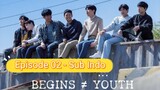 Begin Youth (BTS) - Episode 02