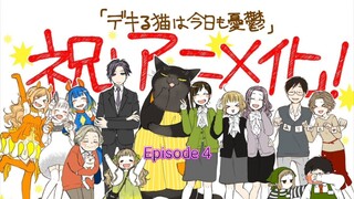 Dekiru Neko wa Kyou mo Yuuutsu - Eps 4 Sub-Indo