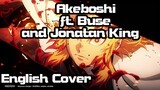 ã€�Buse ft. @Jonatan King ã€‘Akeboshi (Demon Slayer: Mugen Train) Full English Cover