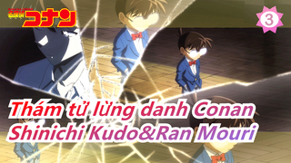 [Thám tử lừng danh Conan] Shinichi Kudo&Ran Mouri cuộc hội thoại ngọt ngào_3