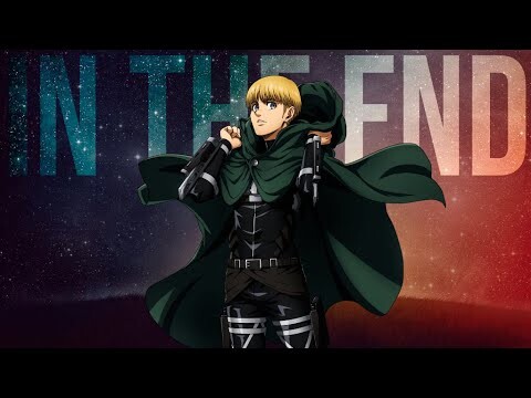 Armin Arlert - In the End「ＡＭＶ」ᴴᴰ