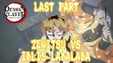 [FANDUB INDONESIA] ZENITSU VS IBLIS LABA-LABA LAST PART | KIMETSU NO YAIBA