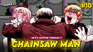 CHAINSAW MAN EPS 10 - DENJI DILATIH OLEH DEVIL HUNTER TERKUAT‼️