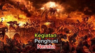 kegiatan penghuni neraka