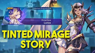 Tinted Mirage Story - Primal Zone Lunox | Mobile Legends: Adventure