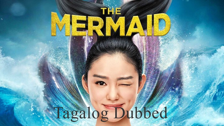 The Mermaid Fantasy/Comedy Full Movie (Tagalog Dubbed)