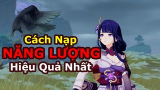 Mẹo Nạp Và Kiểm Soát Năng Lượng ! | Có Lôi Thần Bao Nhiêu Năng Lượng Là Đủ. | Genshin Impact