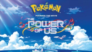 Pokémon : The Power of Us
