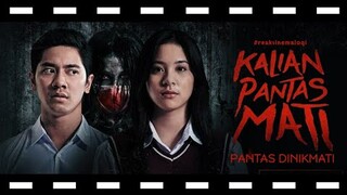 review Kalian Pantas Mati Pantas Dinikmati