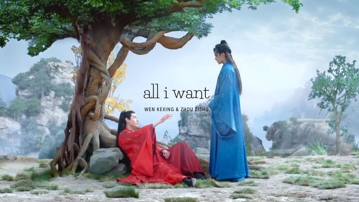Word of Honor- Wen Kexing & Zhou Zishu- All I Want (FMV)