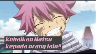 Kebaikan Natsu kepada Orang Lain❗❗