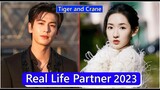 Zhang Linghe And Wang Yuwen (Tiger and Crane) Real Life Partner 2023