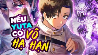 Nếu sở hữu Vô Hạ Hạn, Yuta có trở thành Chú thuật sư mạnh nhất không? Jujutsu Kaisen Ss2