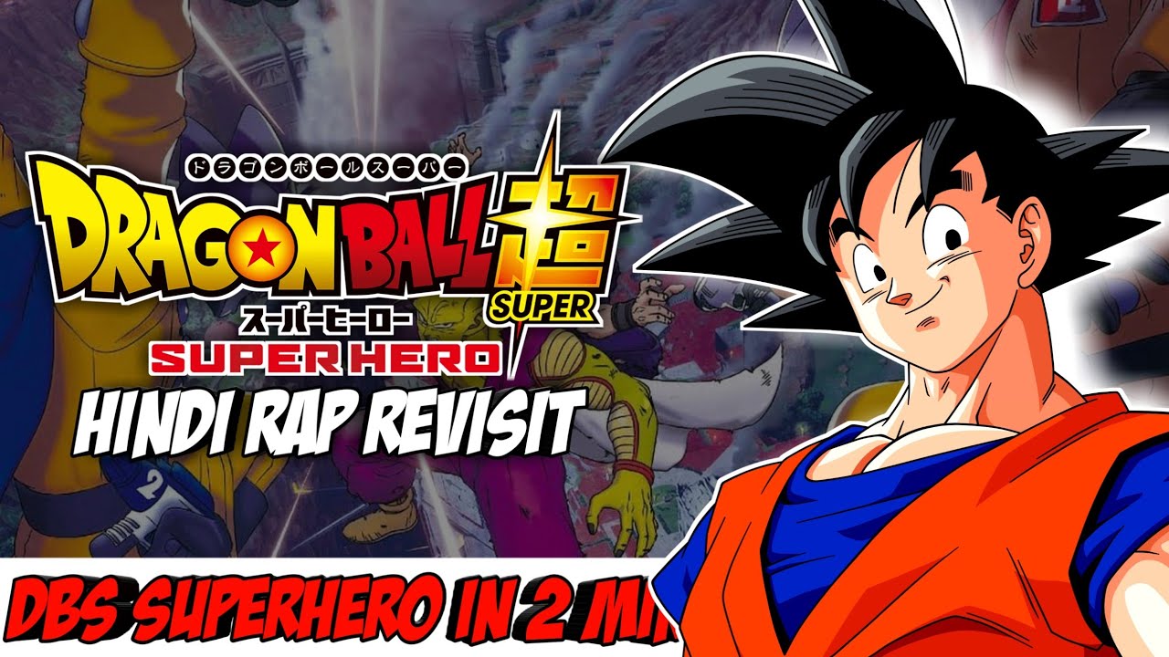 Dragon Ball Super Superhero Hindi Rap Revisit By Dikz | Hindi Anime Rap |  Goku Rap AMV - Bilibili
