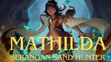 Mathilda Serangan Sand Hunter