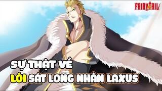 Tất Tần Tật Sự Thật Về Lôi Sát Long Nhân Laxus Dreyar