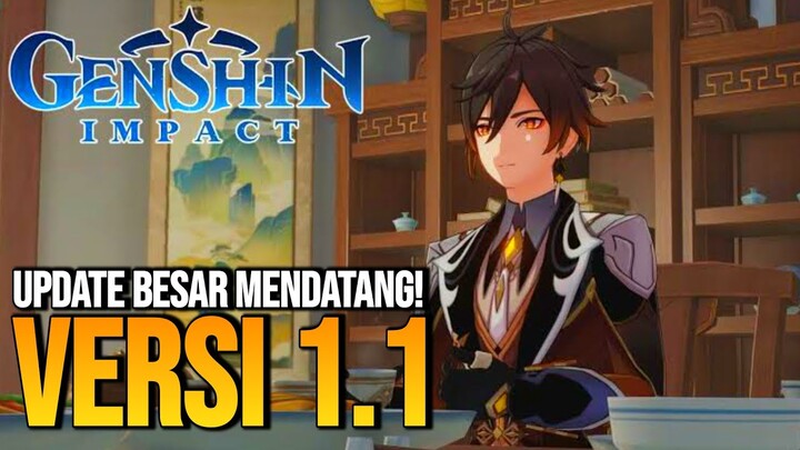 Map Baru! Character Baru! dan Banyak Lagi! - Major Update : Genshin Impact Versi 1 1