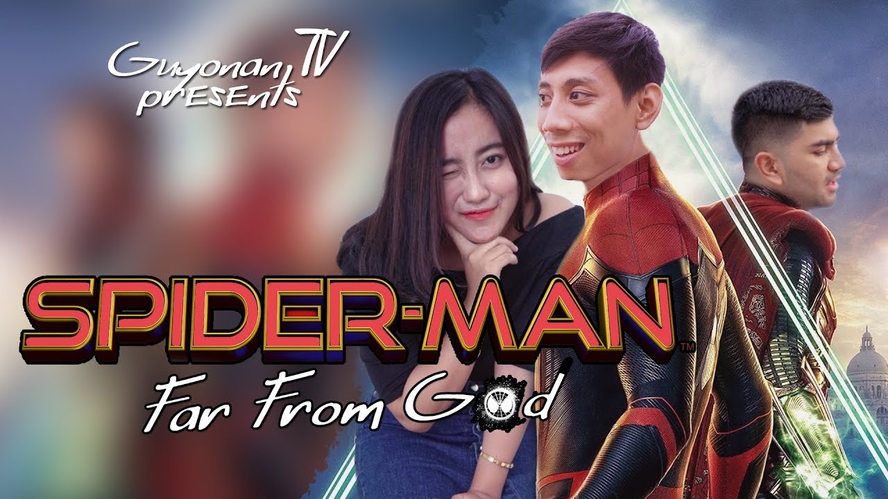 Spiderman Far From Disney | Parody Trailer Indonesia feat Gandhi Fernando -  Bilibili