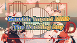 [Genshin Impact MMD] Kaedehara Kazuha / Yoimiya - The Wedding Day