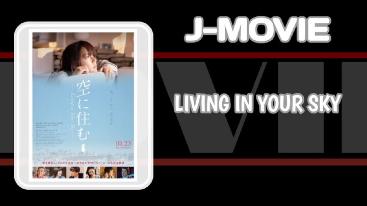Living in your sky | Movie
