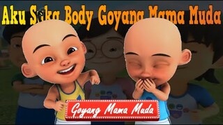 Aku Suka Body Goyang Mama Muda | Parodi Upin dan Ipin #GoyangMamaMuda