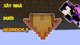 XÂY ĐƯỢC NHÀ DƯỚI ĐÁ NỀN (BEDROCK) !! - 5 Điều KHÔNG TƯỞNG Bạn Có Thể Làm Được Trong Minecraft