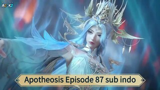 Apotheosis Episode 87 sub indo