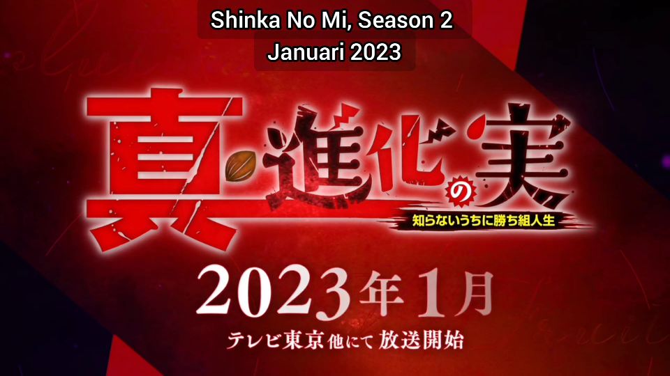L'anime Shinka no Mi Saison 2, en Promotion Vidéo - Adala News