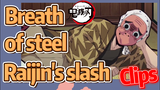 [Demon Slayer]  Clips | Breath of steel - Raijin's slash