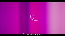 Love to Hate You Episode 3