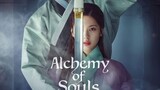 ALCHEMY OF SOULS - Season 1 Episode 3