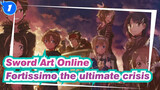 [Sword Art Online]Fortissimo the ultimate crisis_1