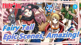 [Fairy Tail] Epic Scenes, Amazing!_1