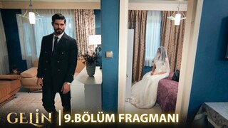 Gelin 9. Bölüm Fragmanı | The Price of Love Episode 9 Promo