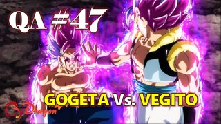 [QA#47]. Gogeta và Vegito ai mạnh hơn? Quyền năng của Super Shenron so với Zeno?