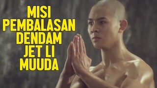 AWAL MULA JET LI BERLATIH KUNG FU - ALUR CERITA FILM JET LI 1982