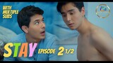 STAY EP 2 [Part 1/2] with Multiple Subs
