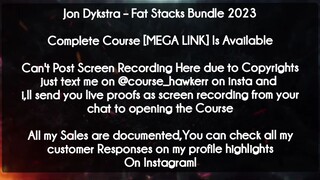 Jon Dykstra course Fat Stacks Bundle 2023 Download