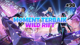 Moment Tebaik #98 | League Of Legends : Wild Rift Indonesia